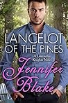 Lancelot of the Pines (Louisiana Knights, #1)