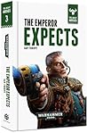 The Emperor Expects by Gav Thorpe