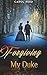 REGENCY ROMANCE: Forgiving My Duke (Pride and Prejudice variation) (Arranged Marriage Historical Romance with Mr. Darcy Collection)