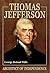 Thomas Jefferson - Architect of Independence