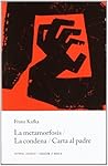 La Metamorfosis / La Condena / Carta Al Padre
