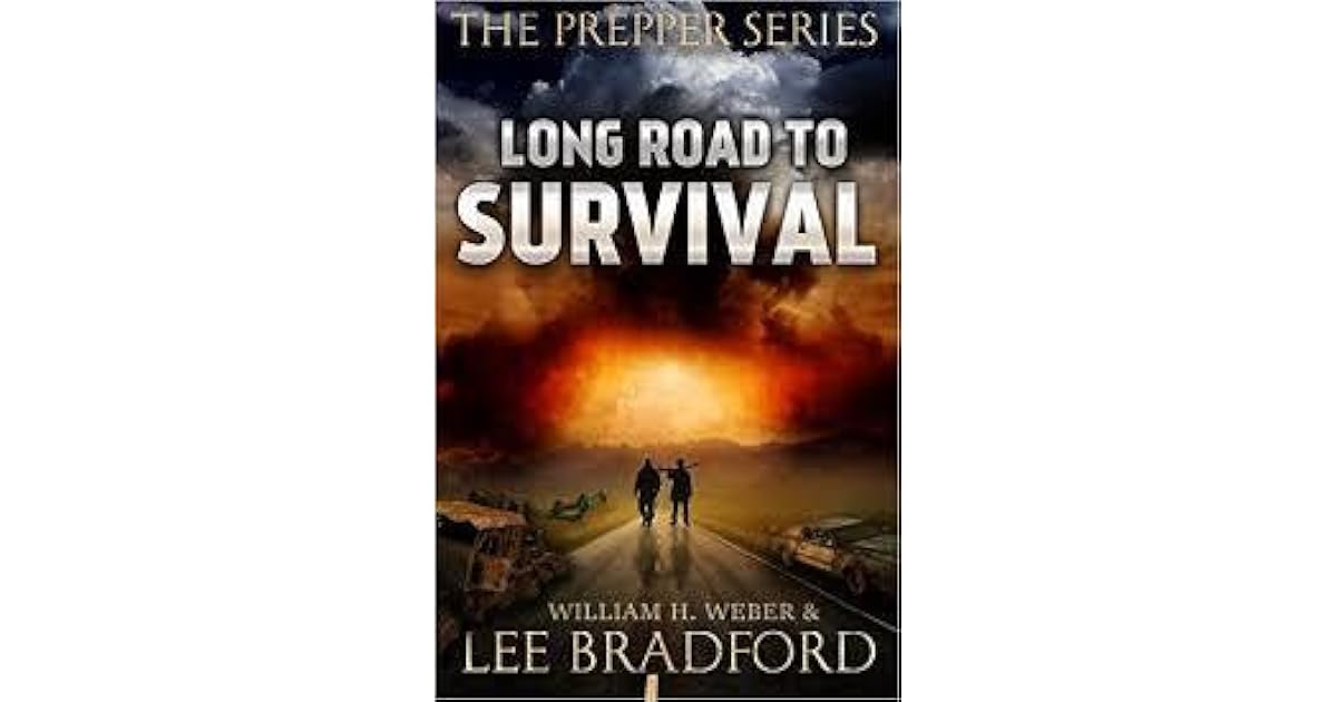 Long Road to Survival The Prepper Series by Lee Bradford