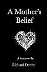A Mother’s Belief
