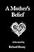 A Mother’s Belief
