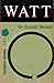 Watt by Samuel Beckett