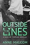 Outside the Lines by Anne Malcom