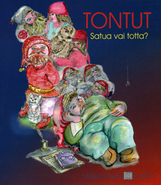 Tontut: satua vai totta?