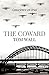 The Coward by Tom Wall
