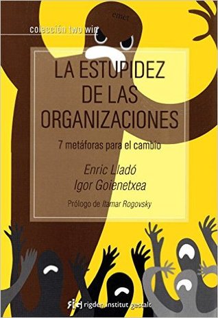 La estupidez de las organizaciones