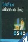 Tantra Vision: An invitation to silence (Paperback)