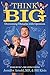 Think Big by Jennifer Arnold MD