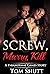 Screw, Marry, Kill