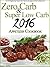 Zero Carb & Super Low Carb 2016 Appetizer Cookbook by Susan J. Sterling