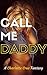 Call Me Daddy (Father's Best Friend, Spanking, Taboo)