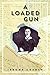 A Loaded Gun: Emily Dickinson for the 21st Century