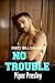 No Trouble (Dirty Billionai...