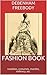 FASHION BOOK: novelties, costumes, mantles, millinery, etc.