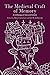 The Medieval Craft of Memory: An Anthology of Texts and Pictures (Material Texts)