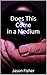   Does This Come in a Medium by Jason Fisher