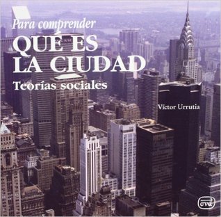 Para comprender qué es la ciudad: Teorías sociales (Paperback)