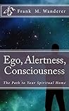 Ego - Alertness -...