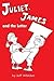 Juliet, James and the Letter J