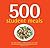 500 Student Meals: The Only Student Cookbook You'll Ever Need