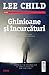 Ghinioane și Încurcături (Jack Reacher #11)