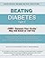 BEATING DIABETES Type 2: 1000+ Answers Your Doctor May Not Know or Tell You
