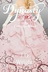 Dynasty by J.D.  Wright