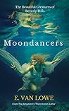 Moondancers