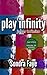 jugar infinito (play infinity) (Spanish Edition)