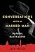 Conversations with a Masked Man: My Father, the CIA, and Me