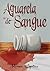 Aquarela de Sangue