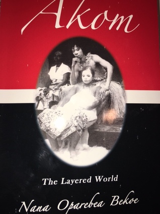 Akom: The Layered World (Paperback)