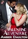 My Valentine Adventure by Amber Daulton