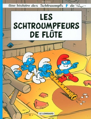 Les schtroumpfeurs de flûte (Hardcover)