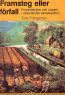 Framsteg eller förfall - Framtidsbilder och utopier i västerländsk tanketradition (Paperback)