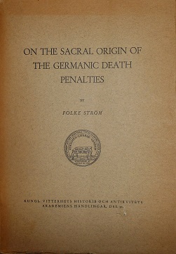 On the Sacral Origin of the Germanic Death Penalties