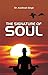 The Signatue of Soul