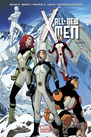 All-New X-Men, Tome 5: Déménagement