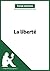La liberté (Fiche notion) by Natacha Cerf