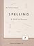 Spelling By Sound and Structure Grade 7