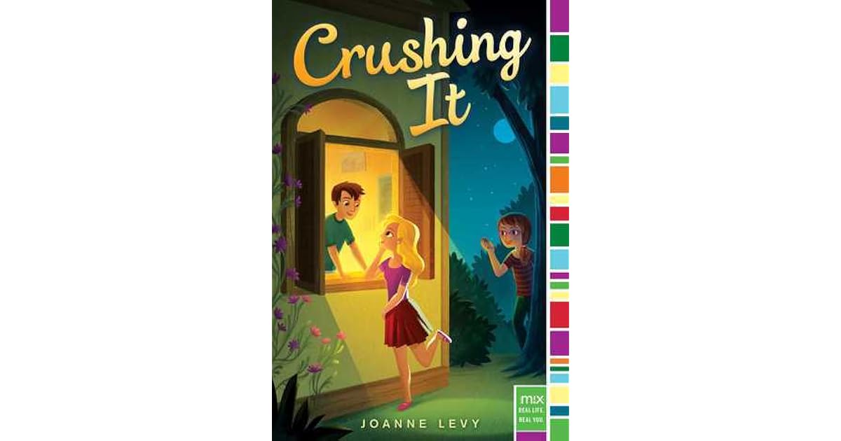 Crushing It by Joanne Levy