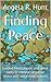 Finding Peace: Guided Meditations and other tools to release negative stress and emotional trauma
