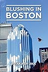 Blushing in Boston Blushing in Boston