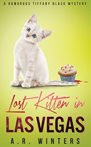 Lost Kitten in Las Vegas (Tiffany Black Mysteries, #4)