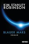 Blauer Mars by Kim Stanley Robinson