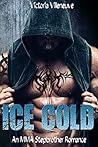 Ice Cold by Victoria Villeneuve