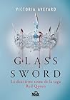 Glass Sword by Victoria Aveyard